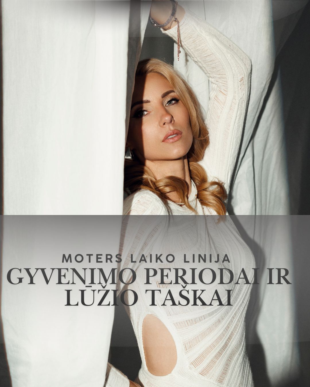 Moters laiko linija. Gyvenimo periodai ir lūžio taškai